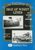 Cover: Isle of Wight Lines - Middleton Press