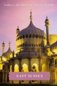 Abbildung von: Follies of East Sussex - Heritage Ebooks