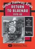 Cover: Return to Blaenau 1970-82 - Middleton Press