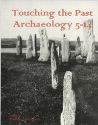 Enlarge image Cover: Touching the Past - Scottish Children's Press