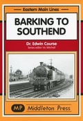 Cover: Barking to Southend - Middleton Press