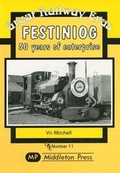Cover: Festiniog 50 Years of Enterprise - Middleton Press