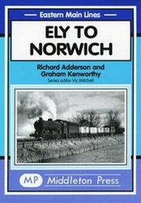 Abbildung von: Ely to Norwich - Middleton Press
