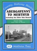 Cover: Abergavenny to Merthyr - Middleton Press