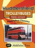 Cover: Huddersfield Trolleybuses - Middleton Press