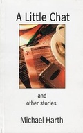 Cover: A Little Chat and Other Stories - Paradise Press