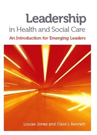 Abbildung von: Leadership in Health and Social Care - Lantern Publishing Ltd