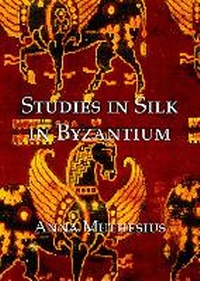 Abbildung von: Studies in silk in byzantium - Pindar Press