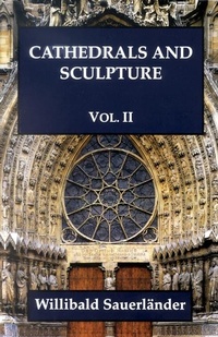 Enlarge image Cover: Cathedrals and Sculptures, Volume II - Pindar Press