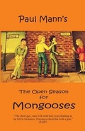 Cover: The Open Season for Mongooses - Paradise Press
