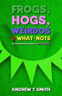 Enlarge image Cover: Frogs, Hogs, Weirdos & What-Nots - Miwk Publishing Ltd