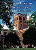 Cover: Studies in English Pre-Romanesque and Romanesque Architecture Volumes I and II - Pindar Press