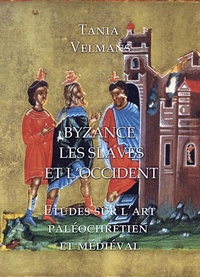 Enlarge image Cover: Byzance, Les Slaves et L'Occident - Pindar Press