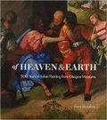 Cover: Of Heaven and Earth - Glasgow Museums Publishing