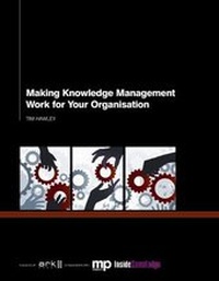 Enlarge image Cover: Making Knowledge Management Work for Your Organisation - Ark Group
