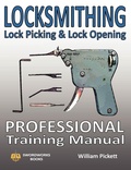 Cover: Locksmithing, Lock Picking & Lock Opening - SwordWorks Books