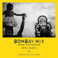 Enlarge image Cover: Bombay Mix - Dewi Lewis Publishing