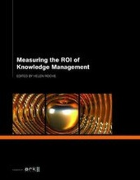 Enlarge image Cover: Measuring the ROI of Knowledge Management - Ark Group