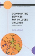 Cover: Co-ordinating Services for Included Children - Open University Press