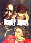 Cover: Deadly Legacy - Blackie & Co Publishers Ltd