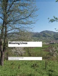 Cover: Missing Lives - Dewi Lewis Publishing