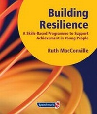 Enlarge image Cover: Building Resilience - Teach to Inspire