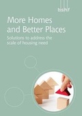 Cover: More Homes and Better Places - Building & Social Housing Foundation