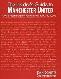 Enlarge image Cover: Insider's Guide to Manchester United - Empire Publications Ltd