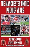 Cover: Manchester United Premier Years - Empire Publications Ltd