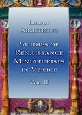 Cover: Studies of Renaissance Miniaturists in Venice Vol II - Pindar Press