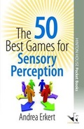 Cover: The 50 Best Games for Sensory Perception - Hinton House Publishers