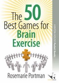 Cover: The 50 Best Games for Brain Exercise - Hinton House Publishers