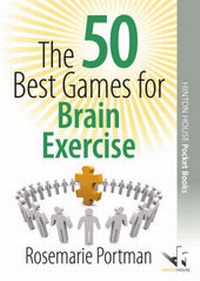 Enlarge image Cover: The 50 Best Games for Brain Exercise - Hinton House Publishers