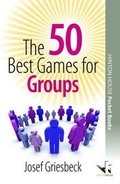 Cover: The 50 Best Games for Groups - Hinton House Publishers