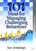 Cover: 101 Ideas for Managing Challenging Behaviour - Hinton House Publishers