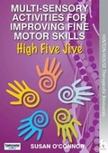 Cover: Multi-Sensory Activities for Improving Fine Motor Skills: High Five Jive - Hinton House Publishers