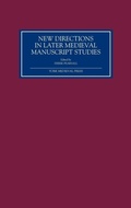 Bild: New Directions in Later Medieval Manuscript Studies - York Medieval Press