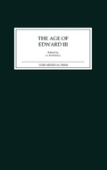 Cover: The Age of Edward III - York Medieval Press