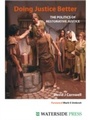 Cover: Doing Justice Better - Waterside Press