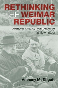 Enlarge image Cover: Rethinking the Weimar Republic - Bloomsbury Academic