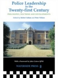 Abbildung von: Police Leadership in the 21st Century - Waterside Press