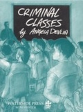 Cover: Criminal Classes - Waterside Press