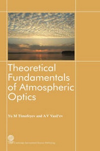 Enlarge image Cover: Theoretical Fundamentals of Atmospheric Optics - Cambridge International Science Publishing
