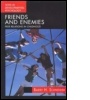 Cover: Friends and Enemies - Hodder Arnold
