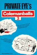 Cover: "Private Eye's" Colemanballs: No. 3 - Private Eye Productions Ltd.