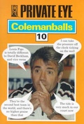 Cover: "Private Eye's" Colemanballs: No.10 - Private Eye Productions Ltd.