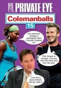Cover: Private Eye's Colemanballs: No. 15 - Private Eye Productions Ltd.