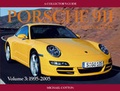 Cover: Porsche 911 and Derivatives: 1995 to 2005 v. 3 - Motor Racing Publications Ltd