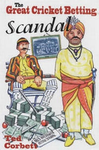 Abbildung von: The Great Cricket Betting Scandal - Parrs Wood Press