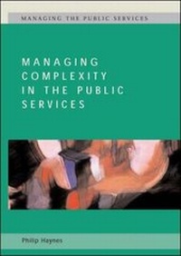 Enlarge image Cover: Managing Complexity in the Public Services - Open University Press